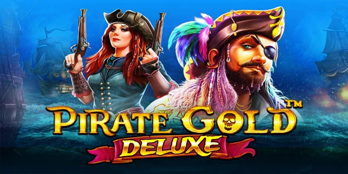 Easy and Accurate Guide to Maxwin in Pirate Gold Deluxe Slot