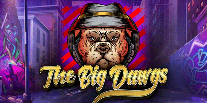 The Best Way to Win the Big Dawgs Slot Jackpot Without Hassle